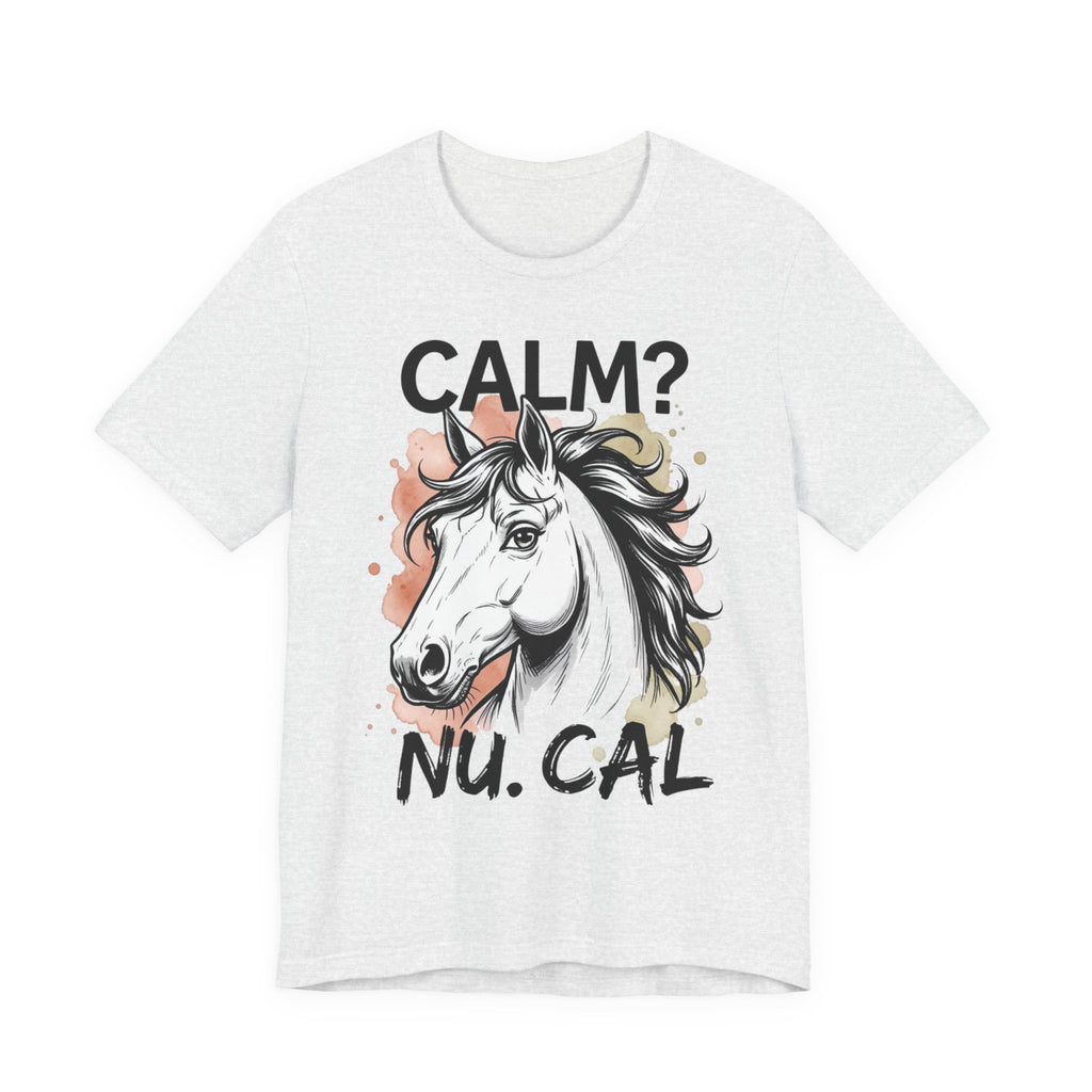 Tricou Amuzant cu Cai 'CALM? Nu. CAL'