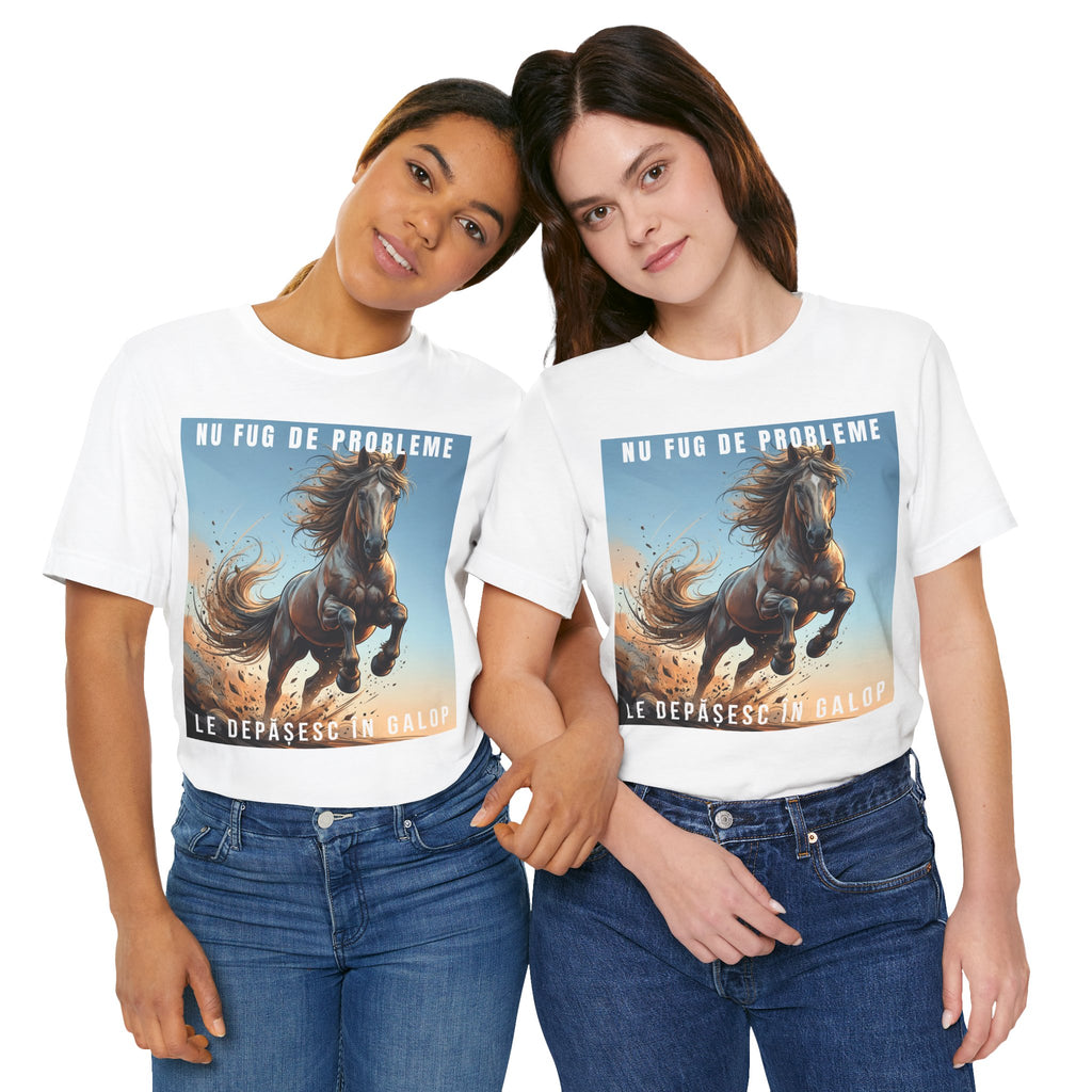 Tricou Edgy cu Cai 'Nu Fug de Probleme, Le Depasesc în Galop'