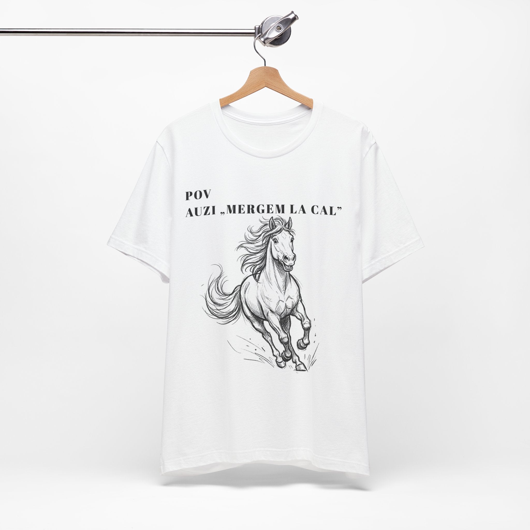 Tricou Amuzant cu Cai 'POV AUZI ‘MERGEM LA CAL’