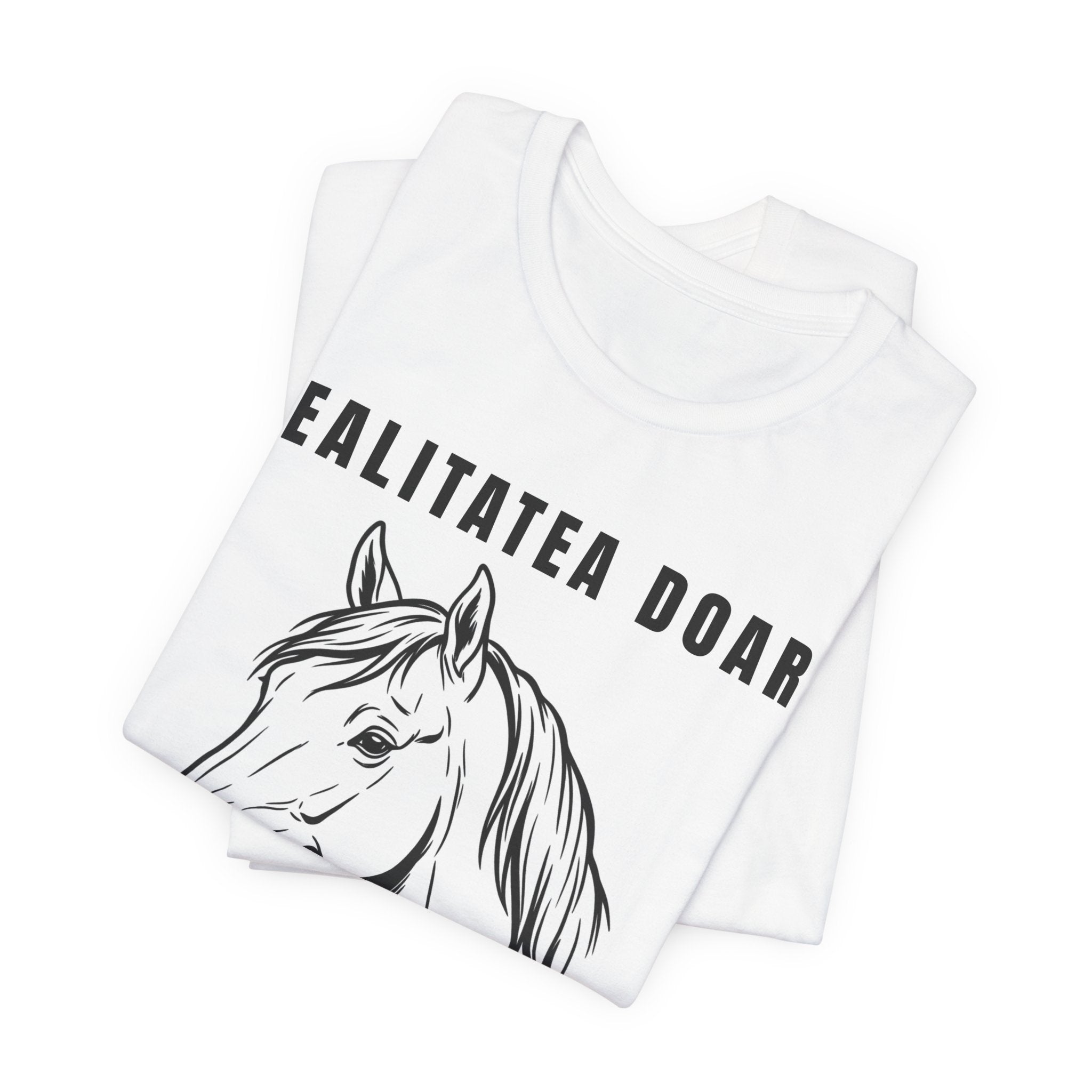 Tricou Edgy cu Cai  'Realitatea Doare Calul Nu'