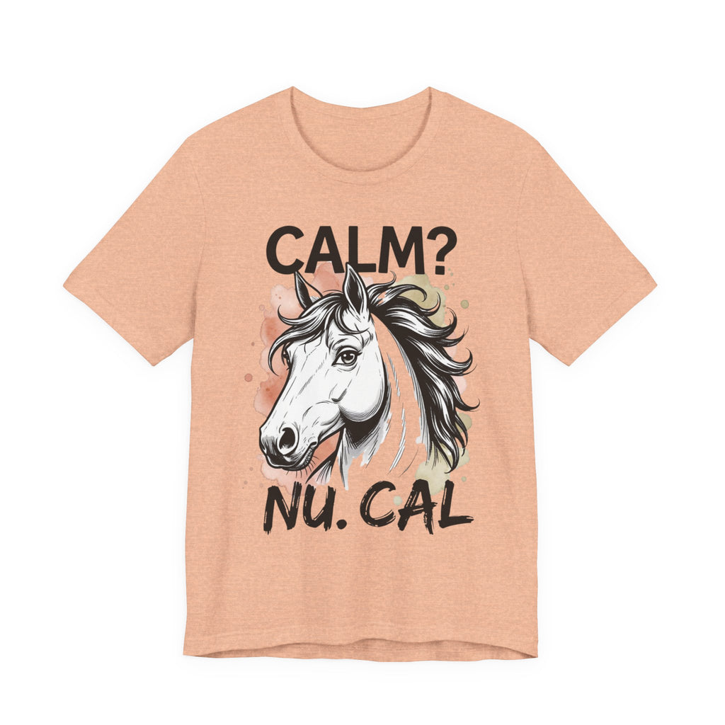 Tricou Amuzant cu Cai 'CALM? Nu. CAL'