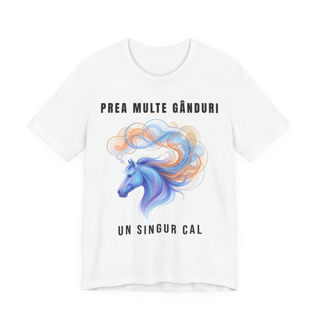 Tricou Edgy cu Cai 'Prea Multe Gânduri, Un Singur Cal'