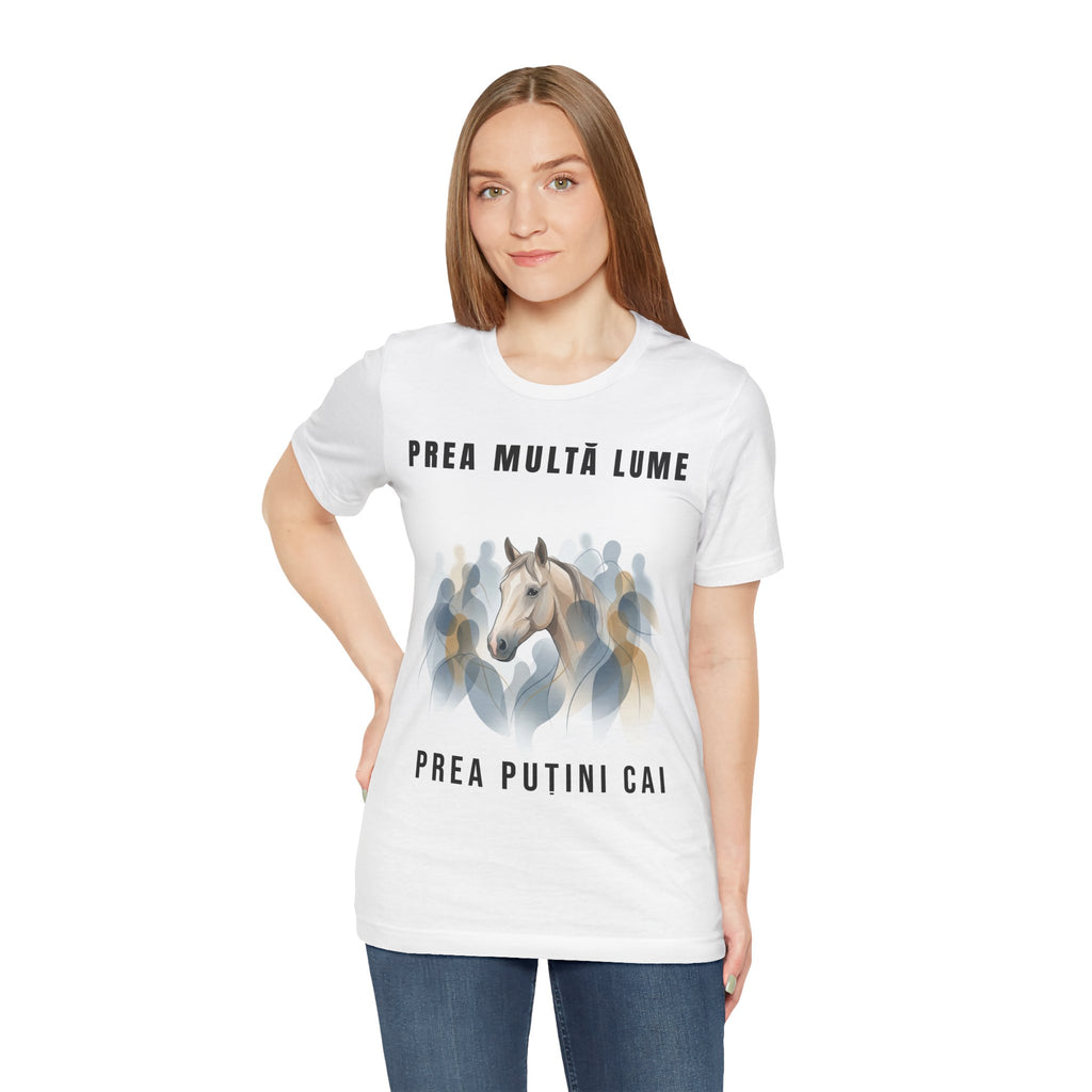 Tricou Edgy cu Cai 'Prea Multă Lume, Prea Puțini Cai'