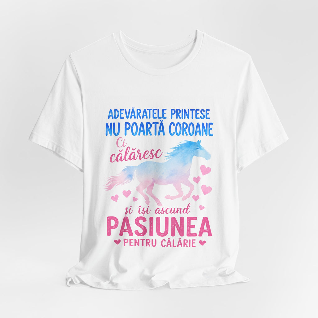 Tricou mesaj cu Cai 'Adevăratele prințese nu poartă coroane, călăresc'