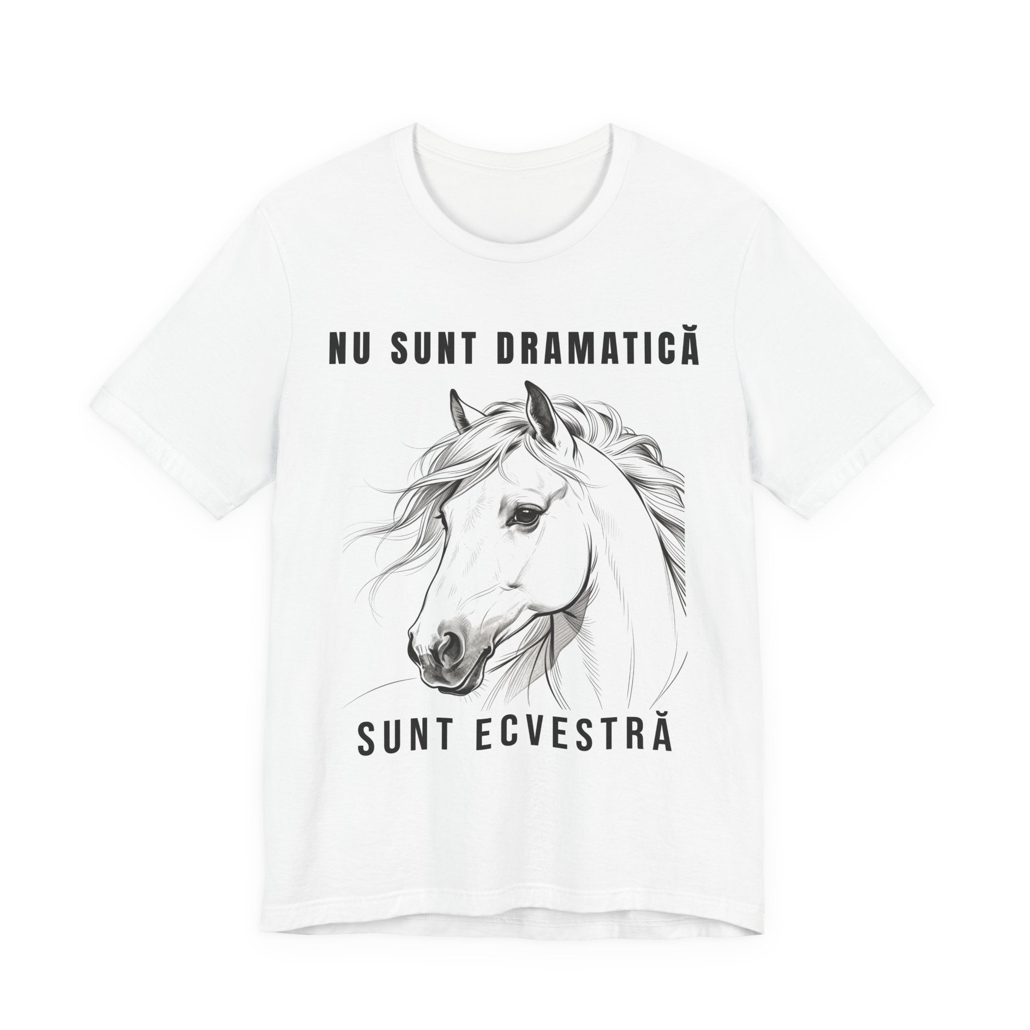 Tricou Edgy cu Cai 'Nu sunt dramatică, sunt ecvestră'