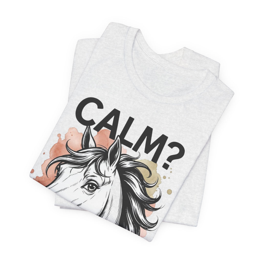 Tricou Amuzant cu Cai 'CALM? Nu. CAL'