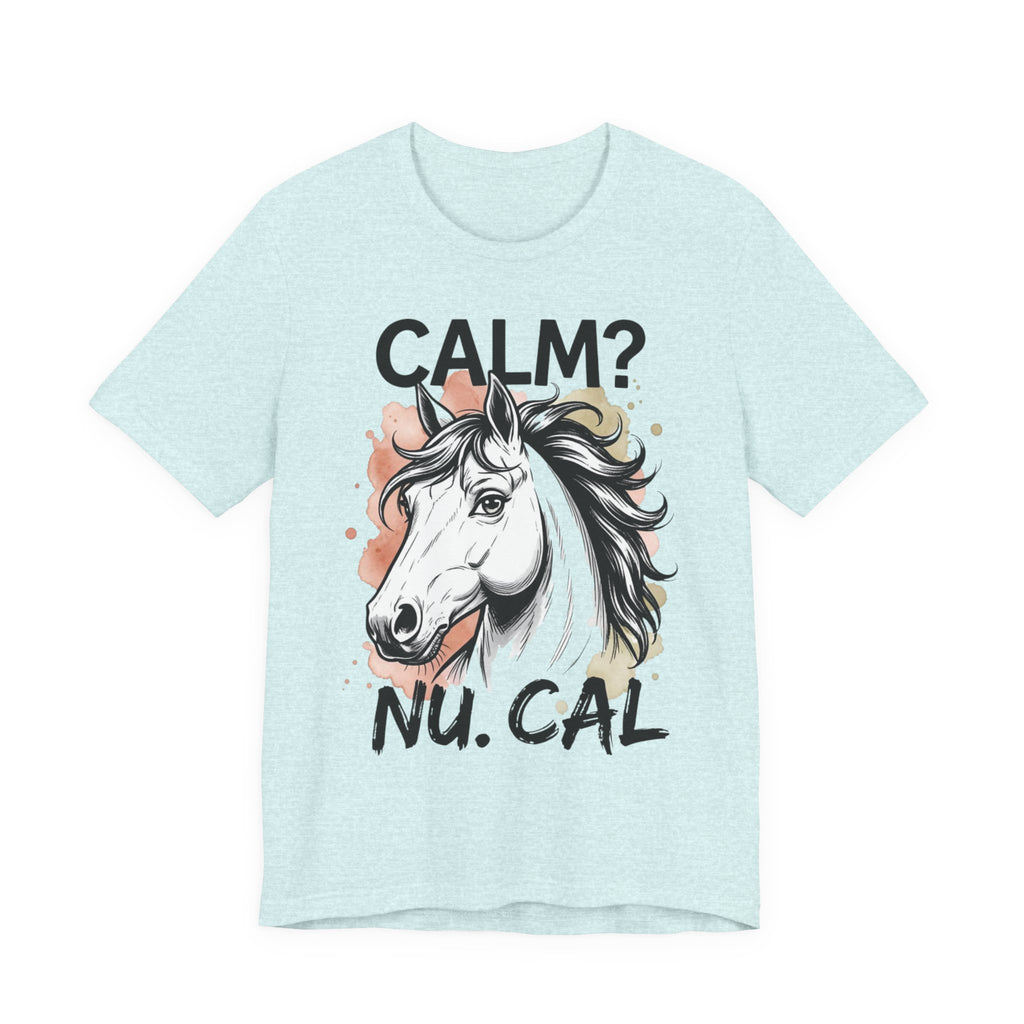 Tricou Amuzant cu Cai 'CALM? Nu. CAL'