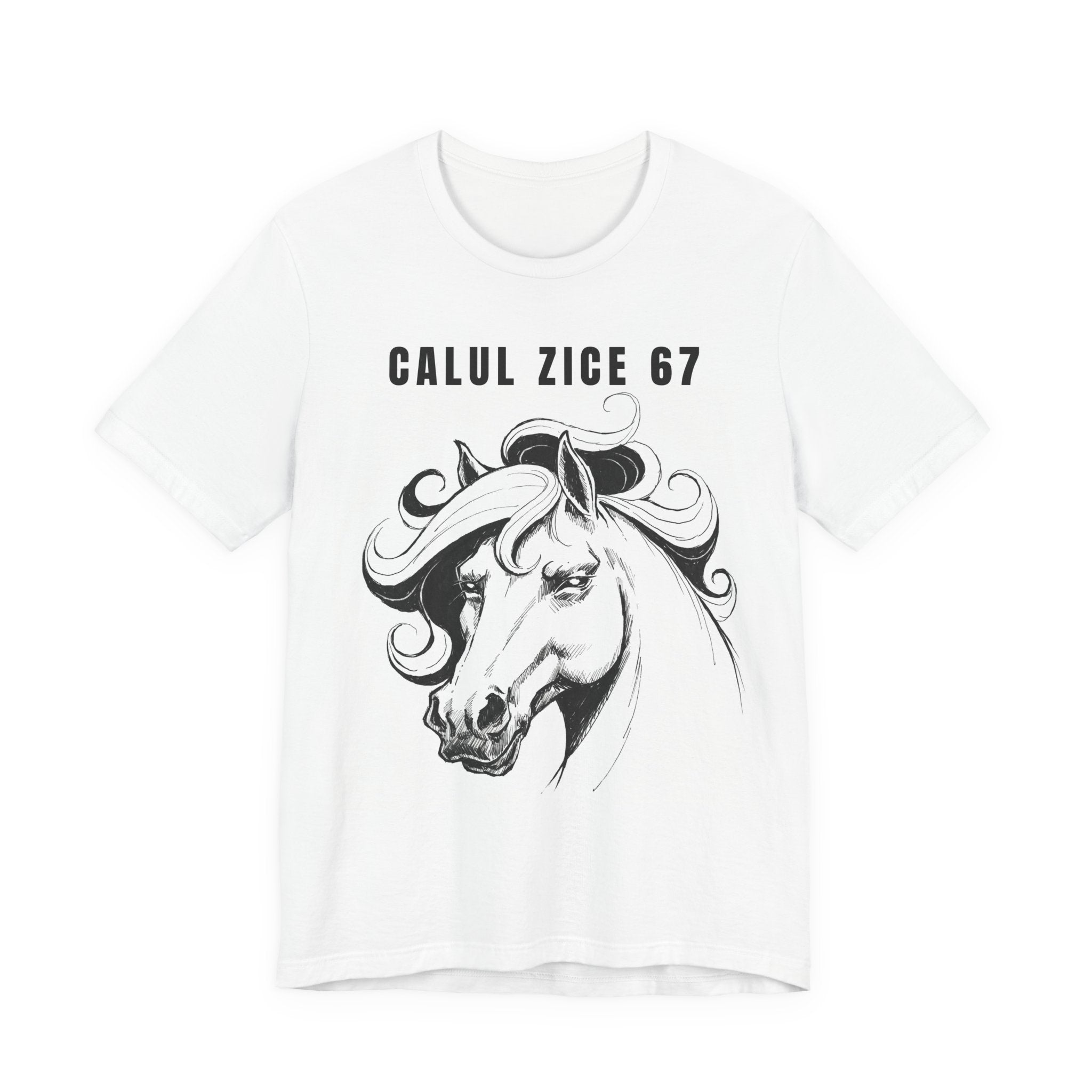 Tricou cu Cai CALUL ZICE 67'