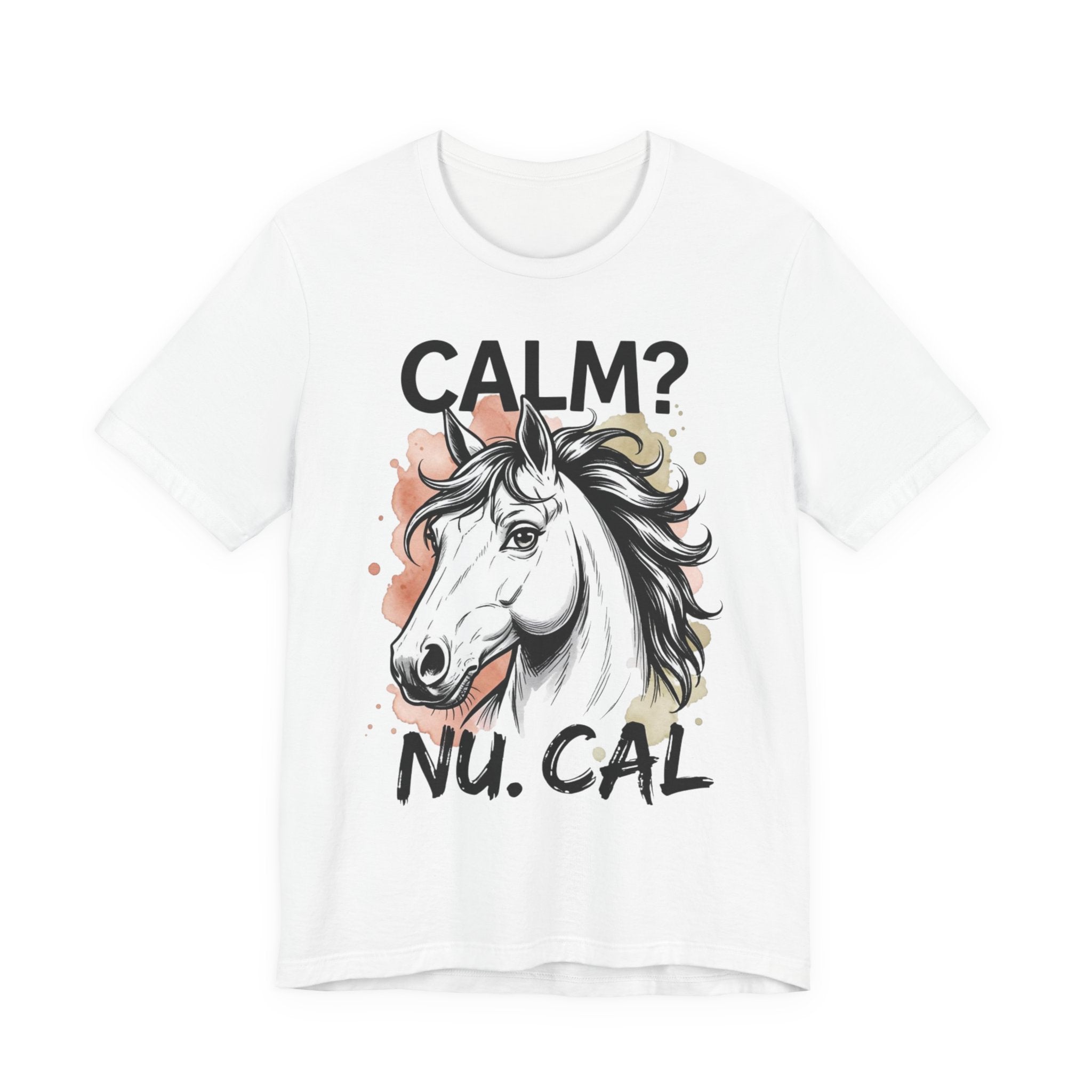 Tricou CALM? Nu. CAL – Tricou Funny cu Cal pentru Iubitorii de Cai
