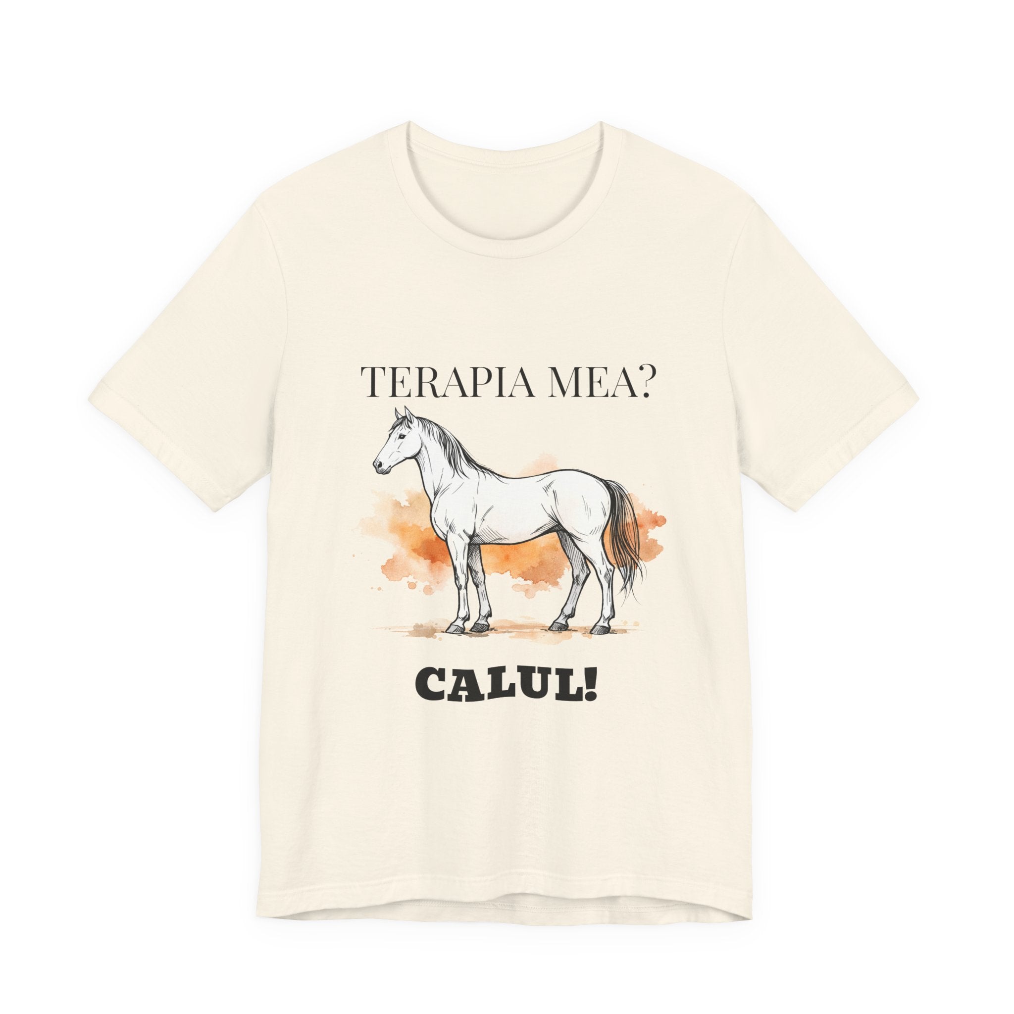 Horse Therapy T-Shirt — "Terapia Mea? Calul!" Romanian Horse Lover Tee
