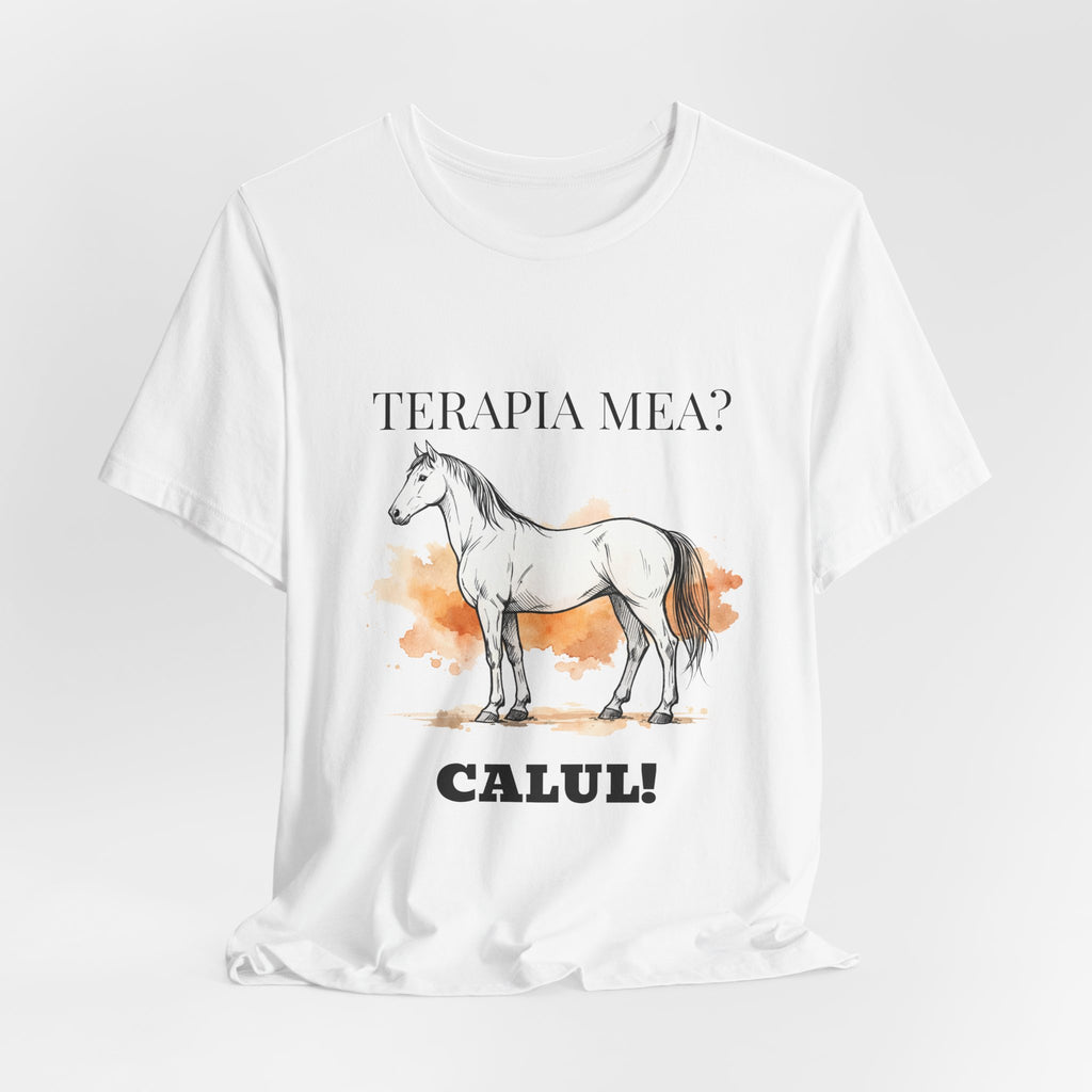 Tricou Amuzant cu Cai 'Terapia Mea? Calul!'