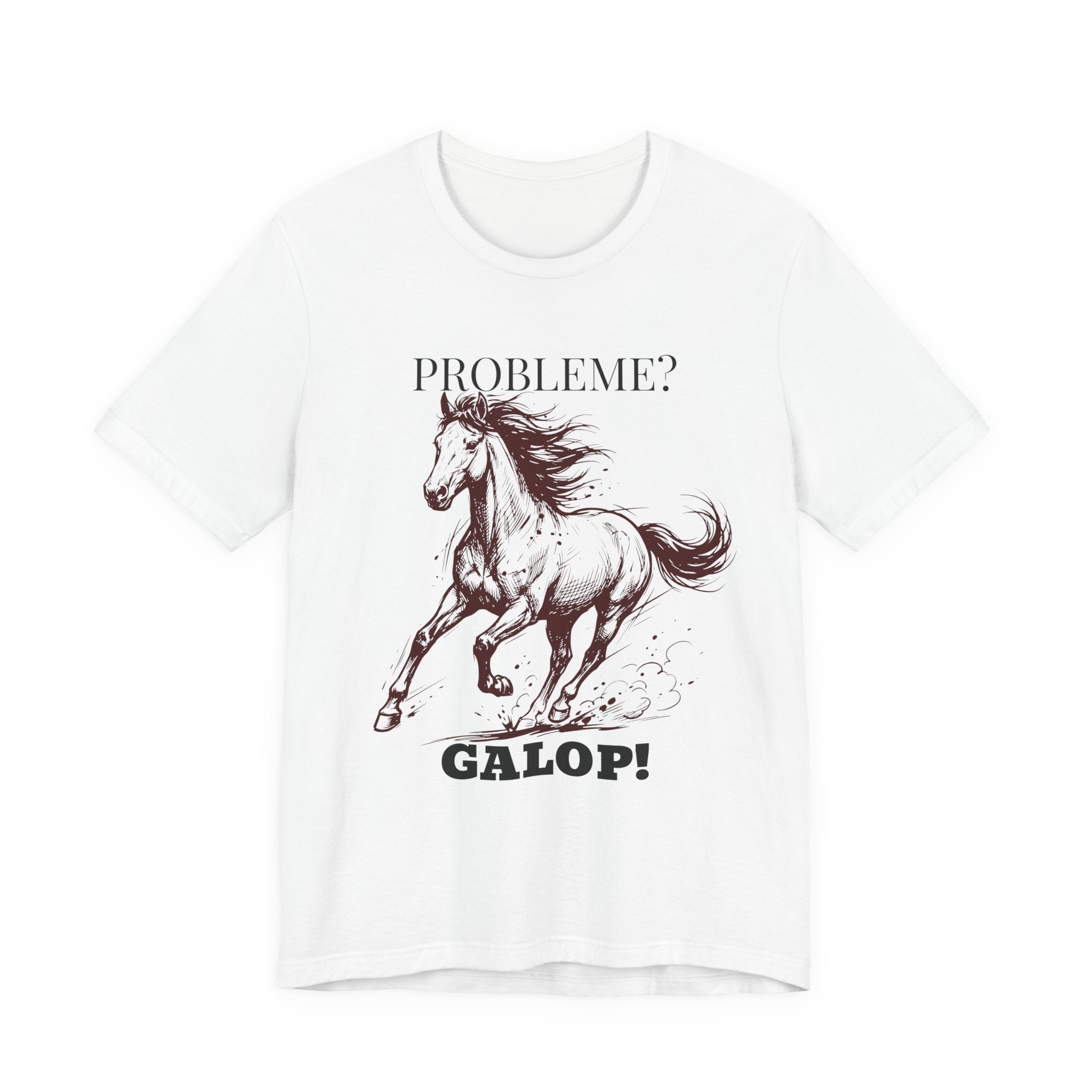Horse T-Shirt — 'Problem? Galop!' Vintage Running Horse Tee