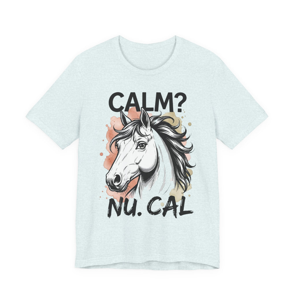Tricou Amuzant cu Cai 'CALM? Nu. CAL'