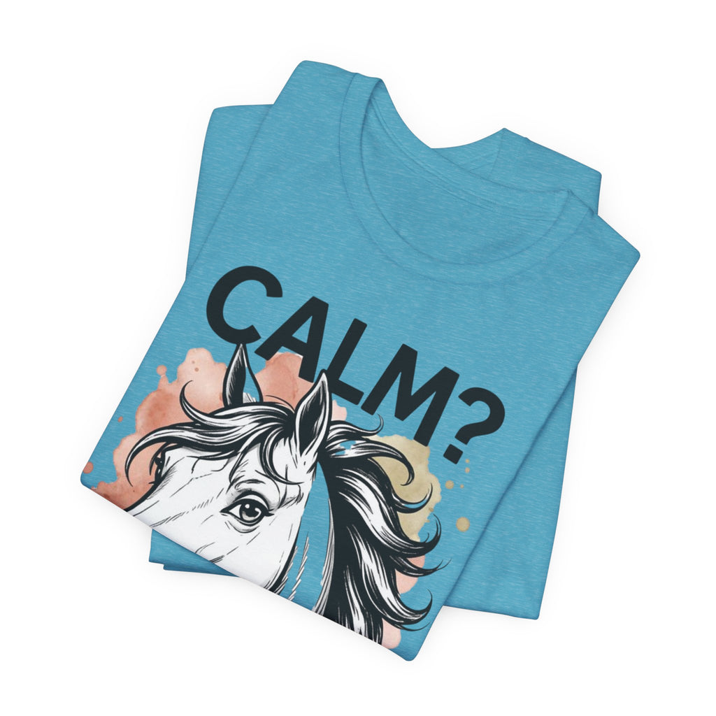 Tricou Amuzant cu Cai 'CALM? Nu. CAL'