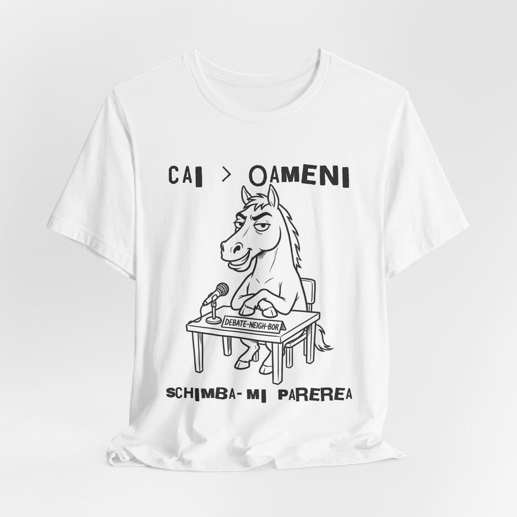 'Tricou Amuzant cu Cai 'Cal > 'Oameni- Schimba‑mi Parerea'