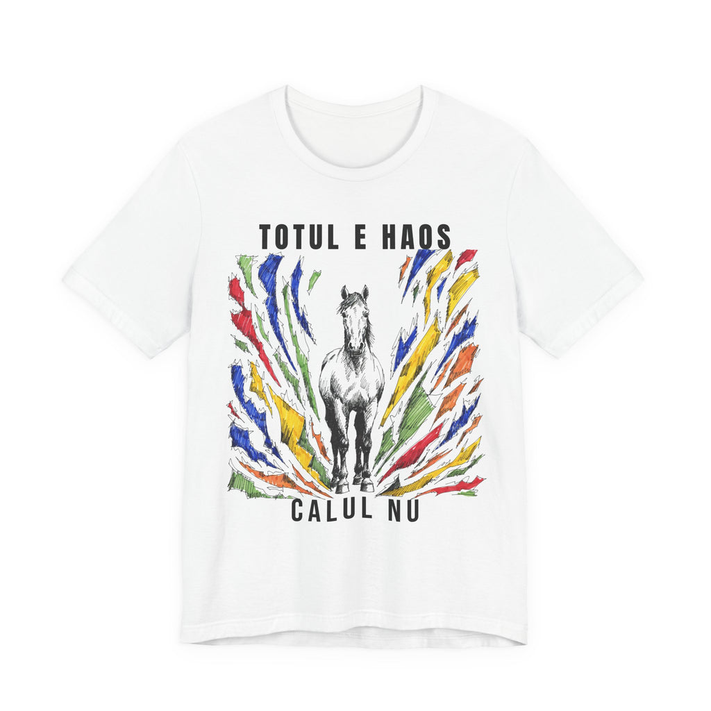 Tricou Edgy cu Cai 'Totul e haos, calul nu'