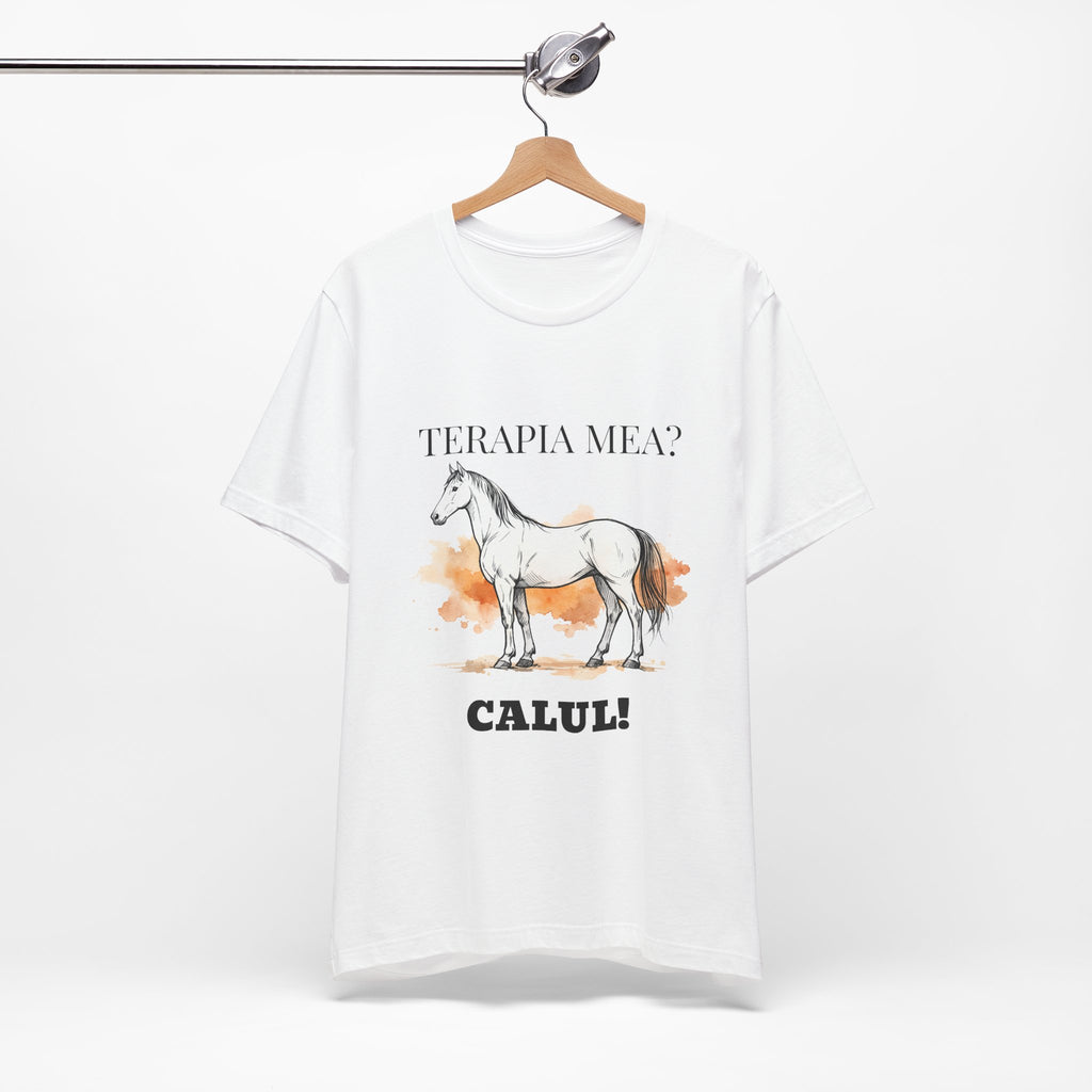 Tricou Amuzant cu Cai 'Terapia Mea? Calul!'